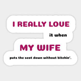 Funny Sayings She Puts Seat Down Graphic Humor Original Artwork Silly Gift Ideas Sticker